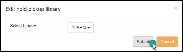 WebClient Patron Holds EditPickupLib.png
